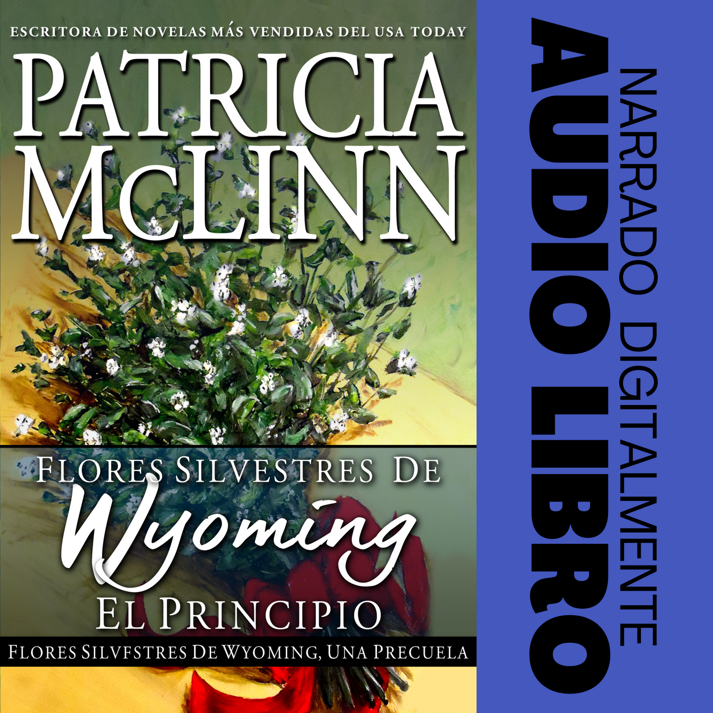 Flores silvestres de Wyoming: El principio (audiobook)
