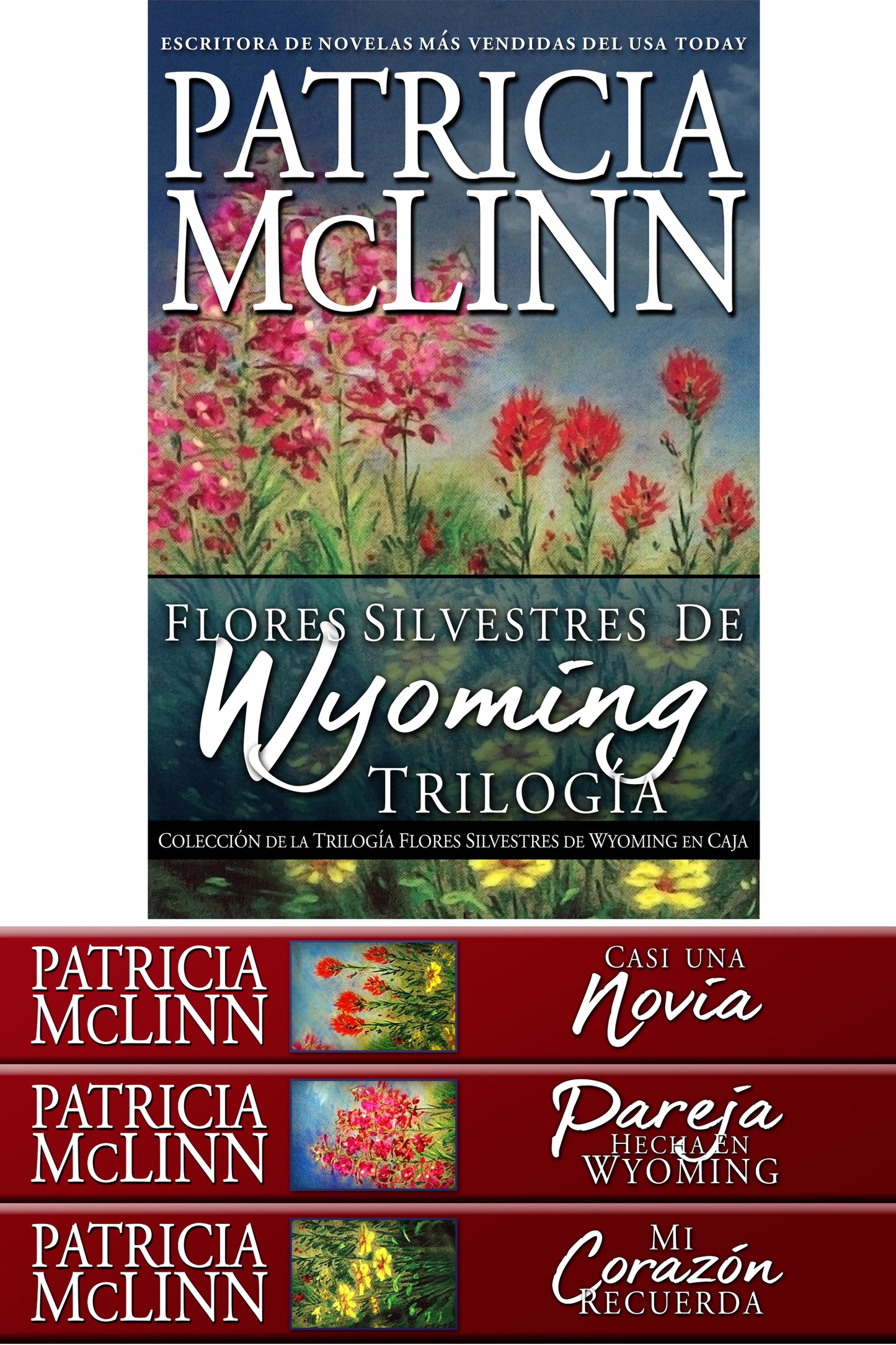 Coleccion de Trilogia Flores Silvestres de Wyoming - Patricia McLinn