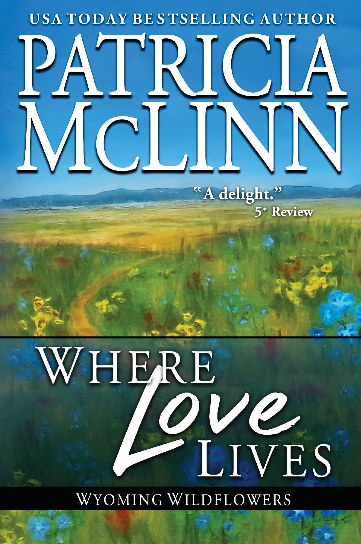 Where Love Lives - Patricia McLinn