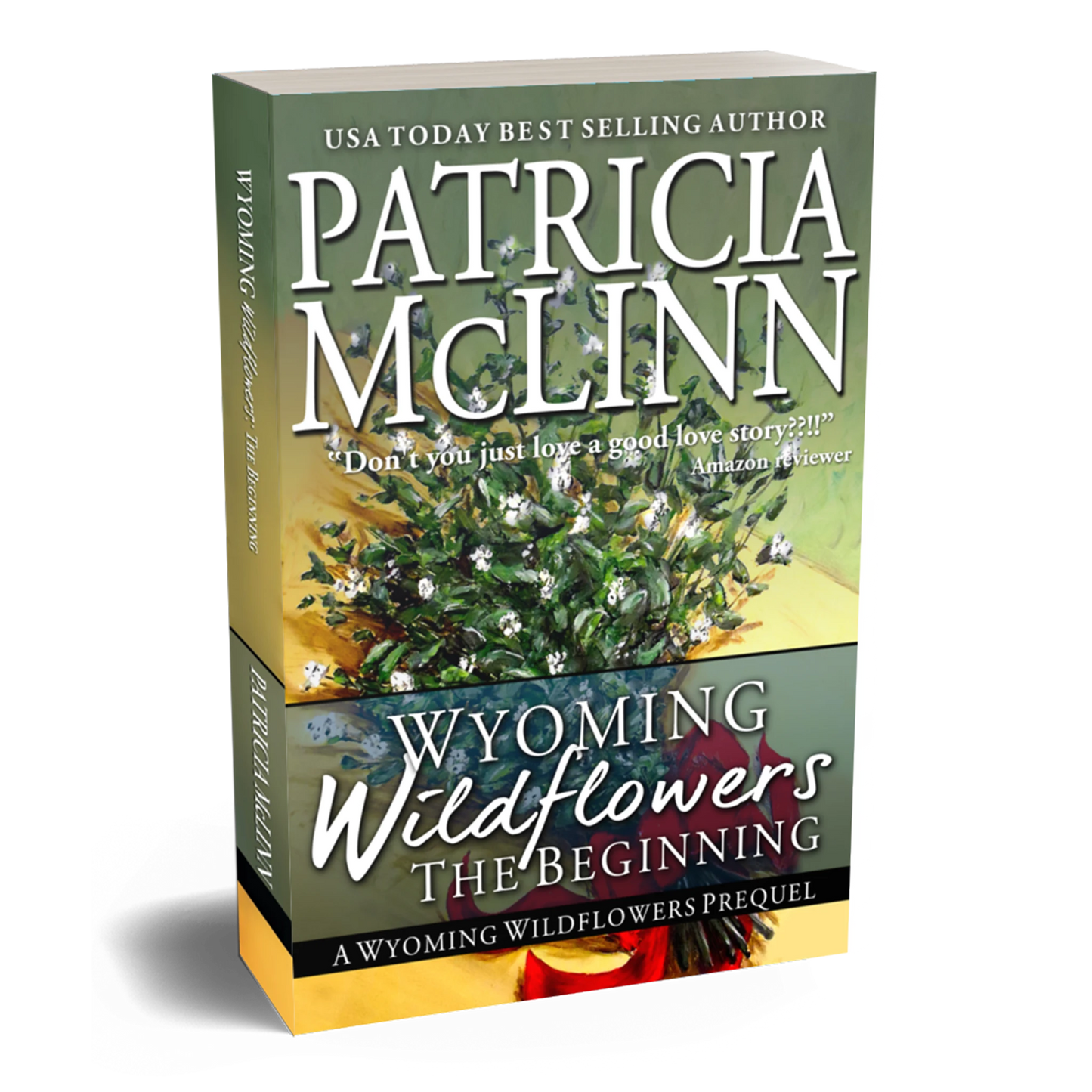 Wyoming Wildflowers: The Beginning (paperback)