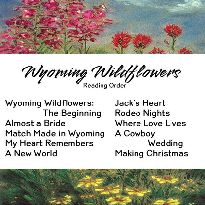 Wyoming Wildflowers: The Beginning (ebook)