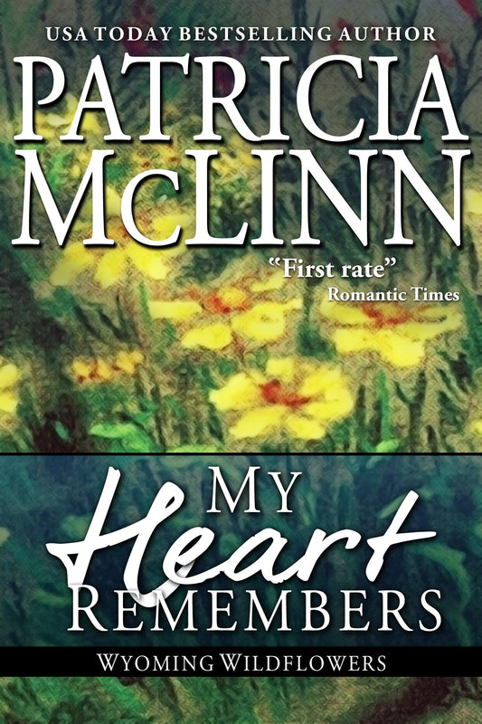 My Heart Remembers - Patricia McLinn