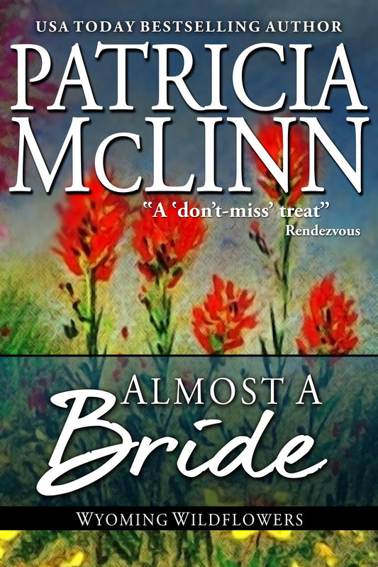 Almost a Bride - Patricia McLinn