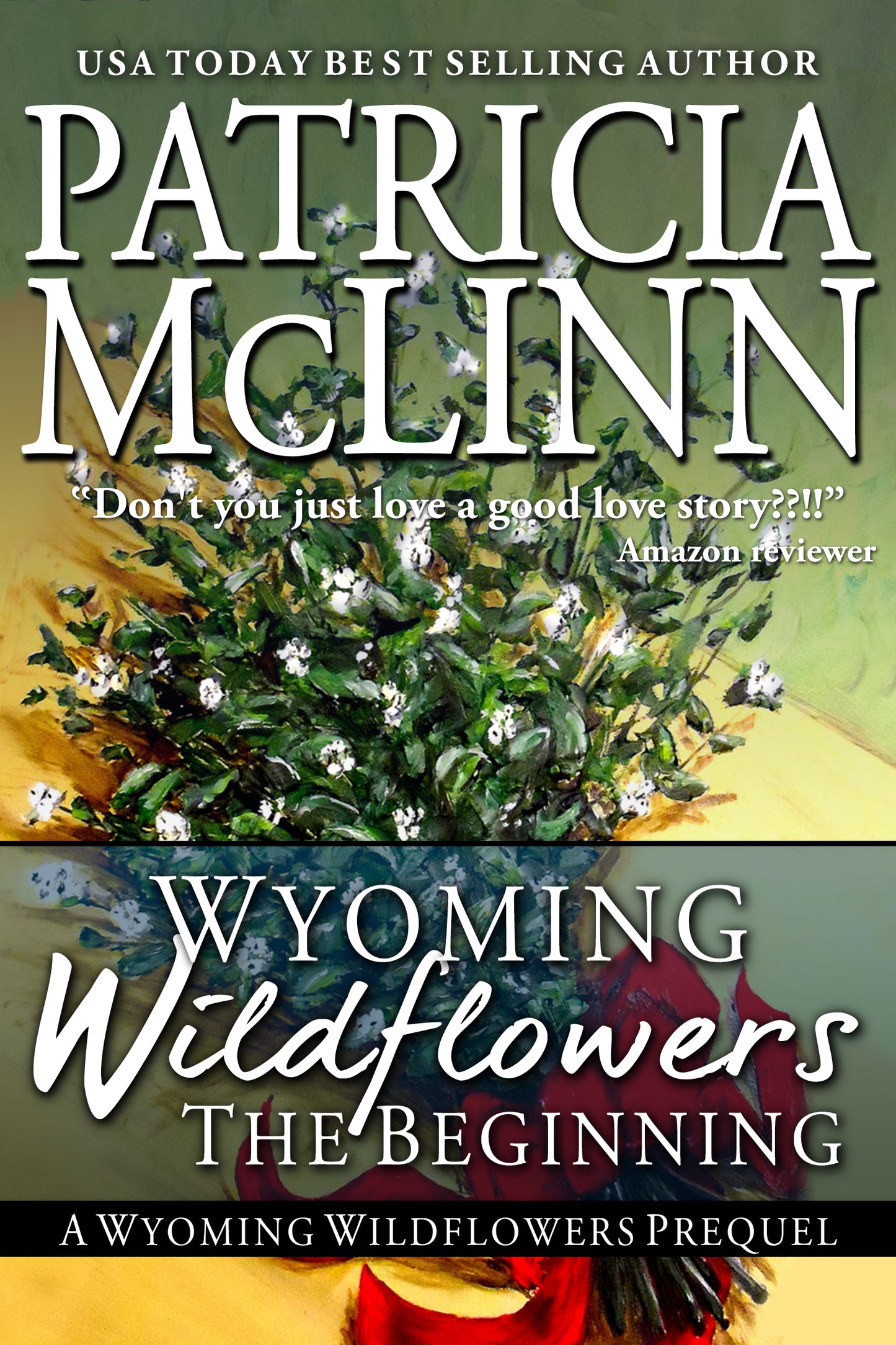 Wyoming Wildflowers: The Beginning - Patricia McLinn