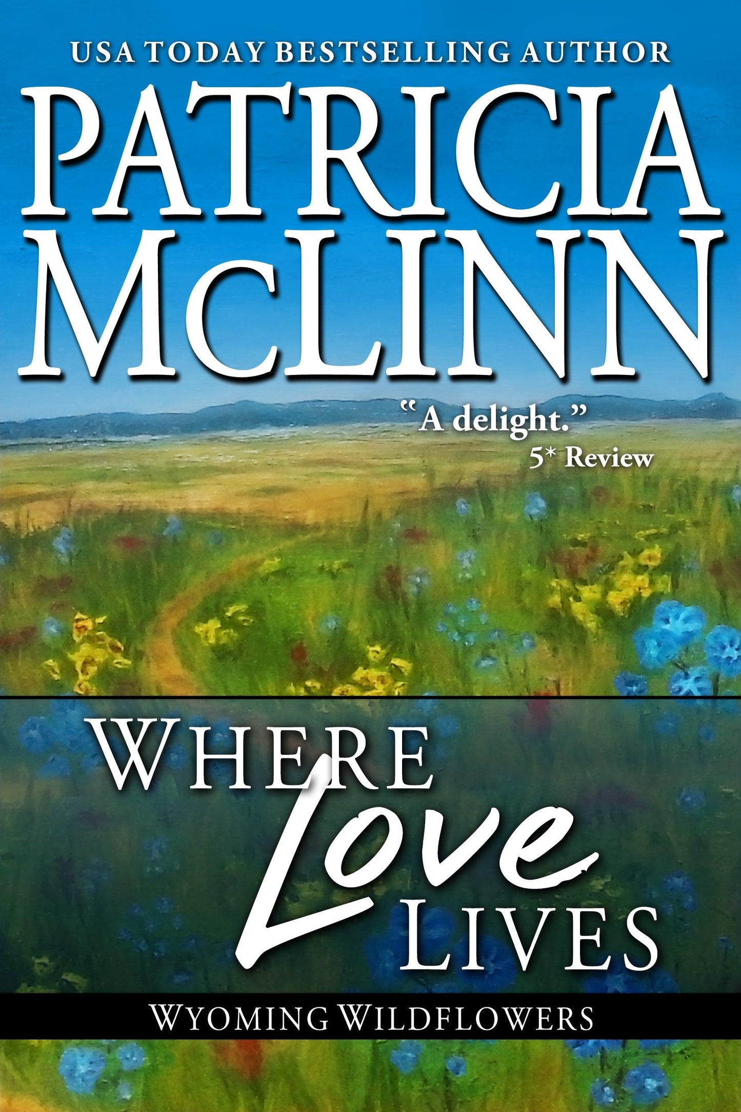 Where Love Lives - Patricia McLinn