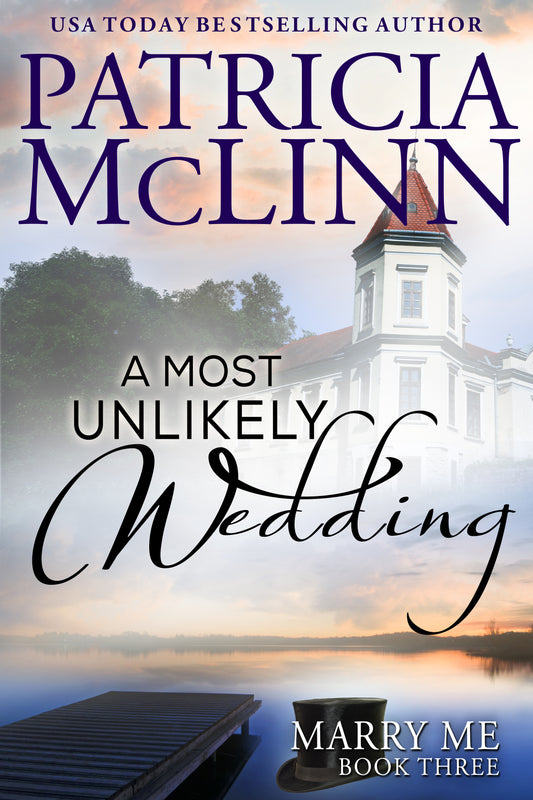 A Most Unlikely Wedding - Patricia McLinn