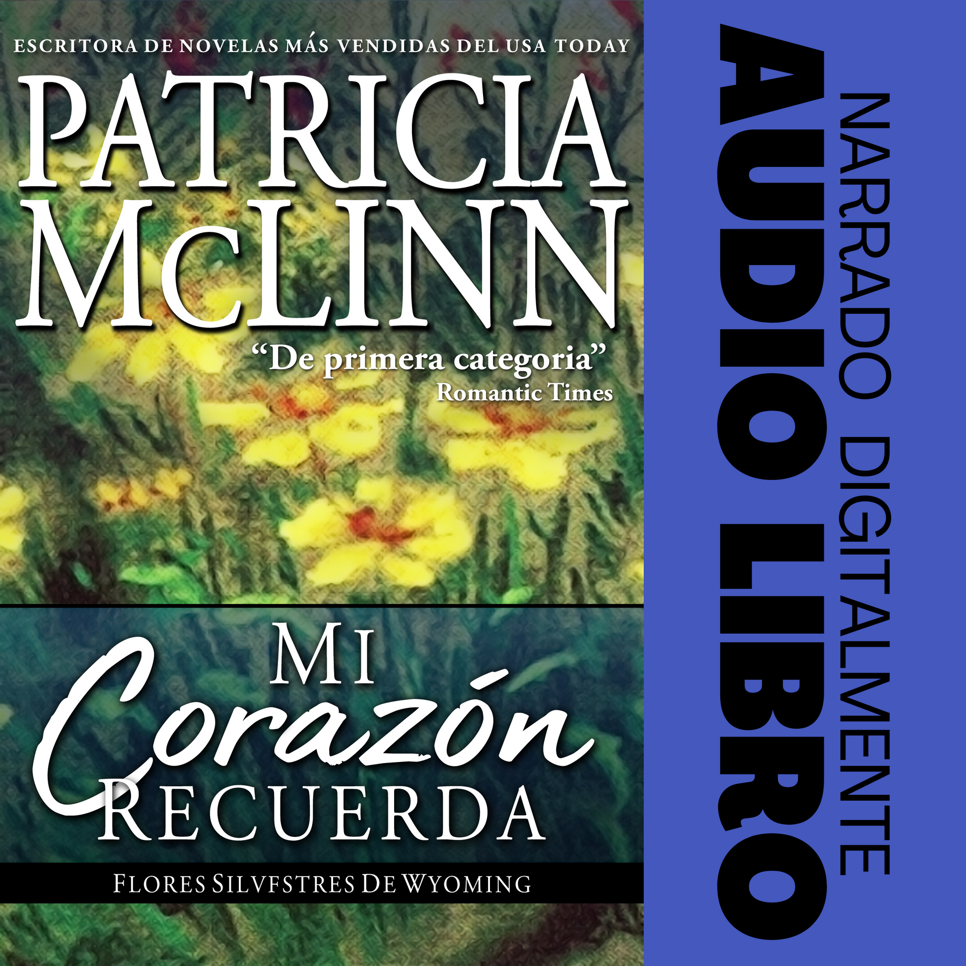 Mi Corazón Recuerda Audiobook - Patricia McLinn