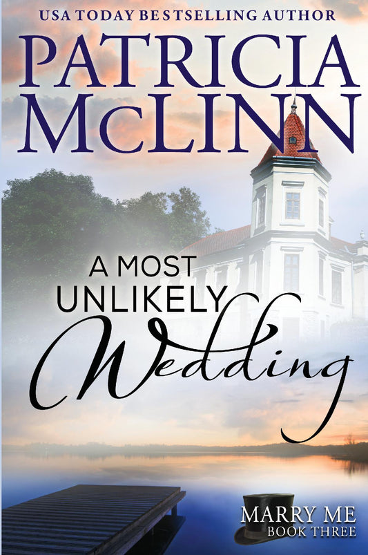 A Most Unlikely Wedding - Patricia McLinn