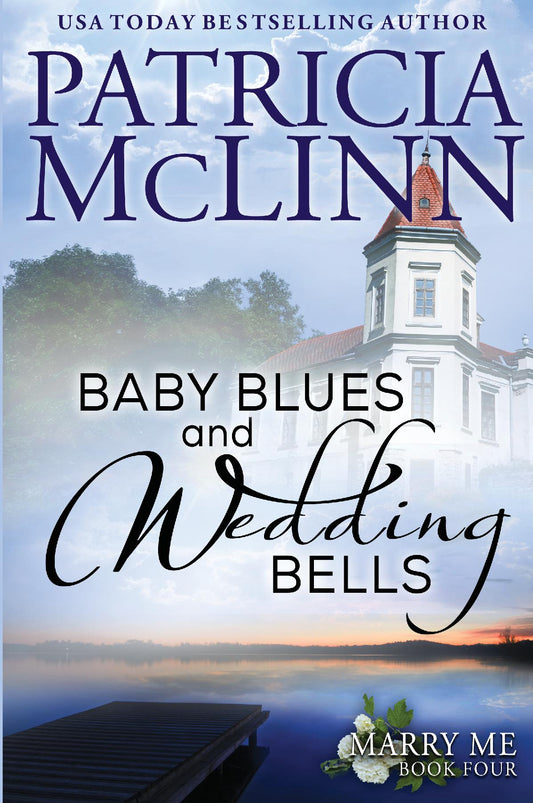 Baby Blues and Wedding Bells - Patricia McLinn