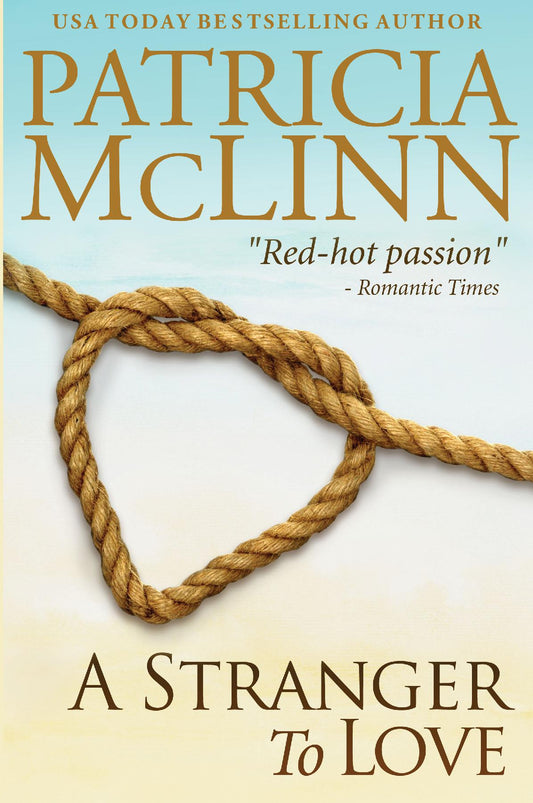 A Stranger to Love - Patricia McLinn