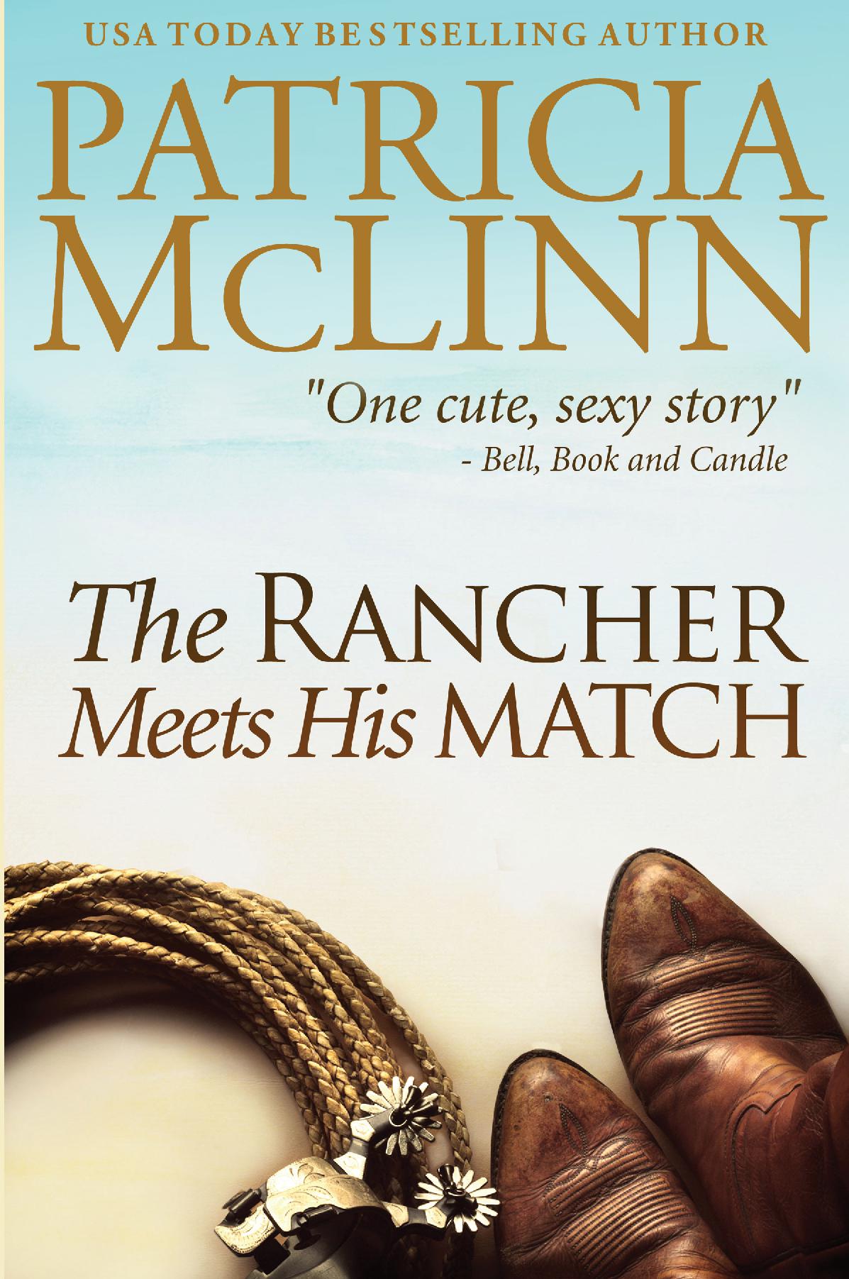 The Rancher Meets His Match - Patricia McLinn