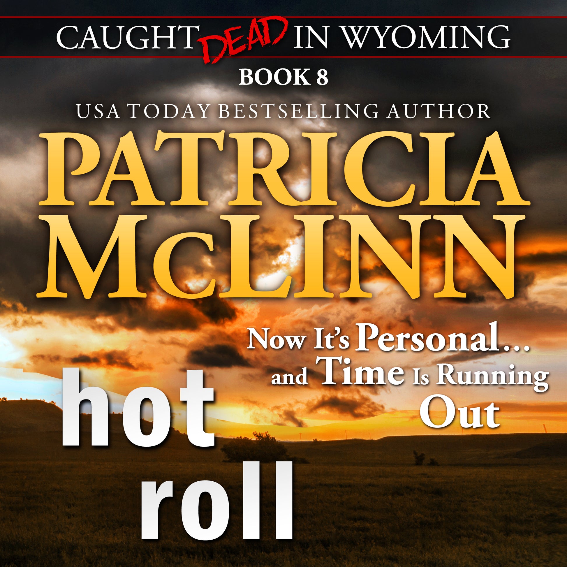 Hot Roll Audiobook - Patricia McLinn