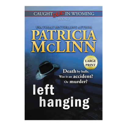 Left Hanging (large print)