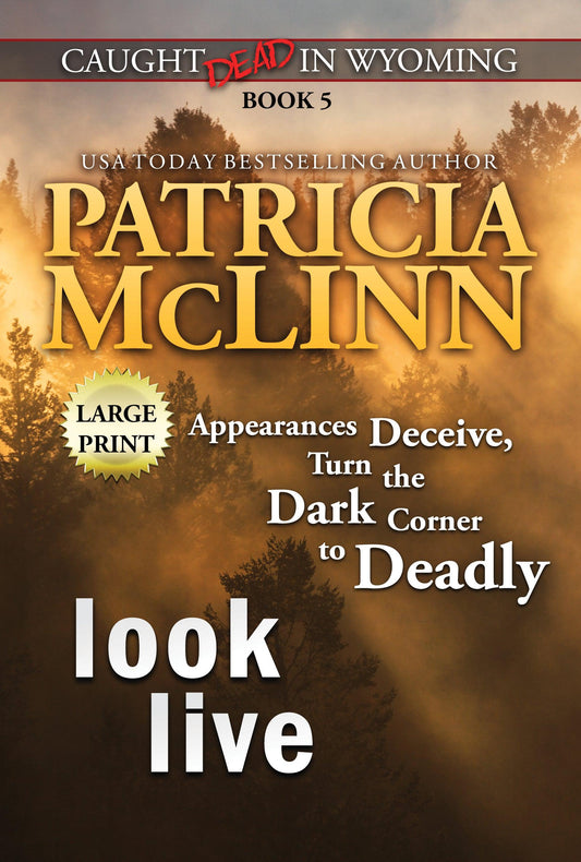 Look Live: Large Print - Patricia McLinn