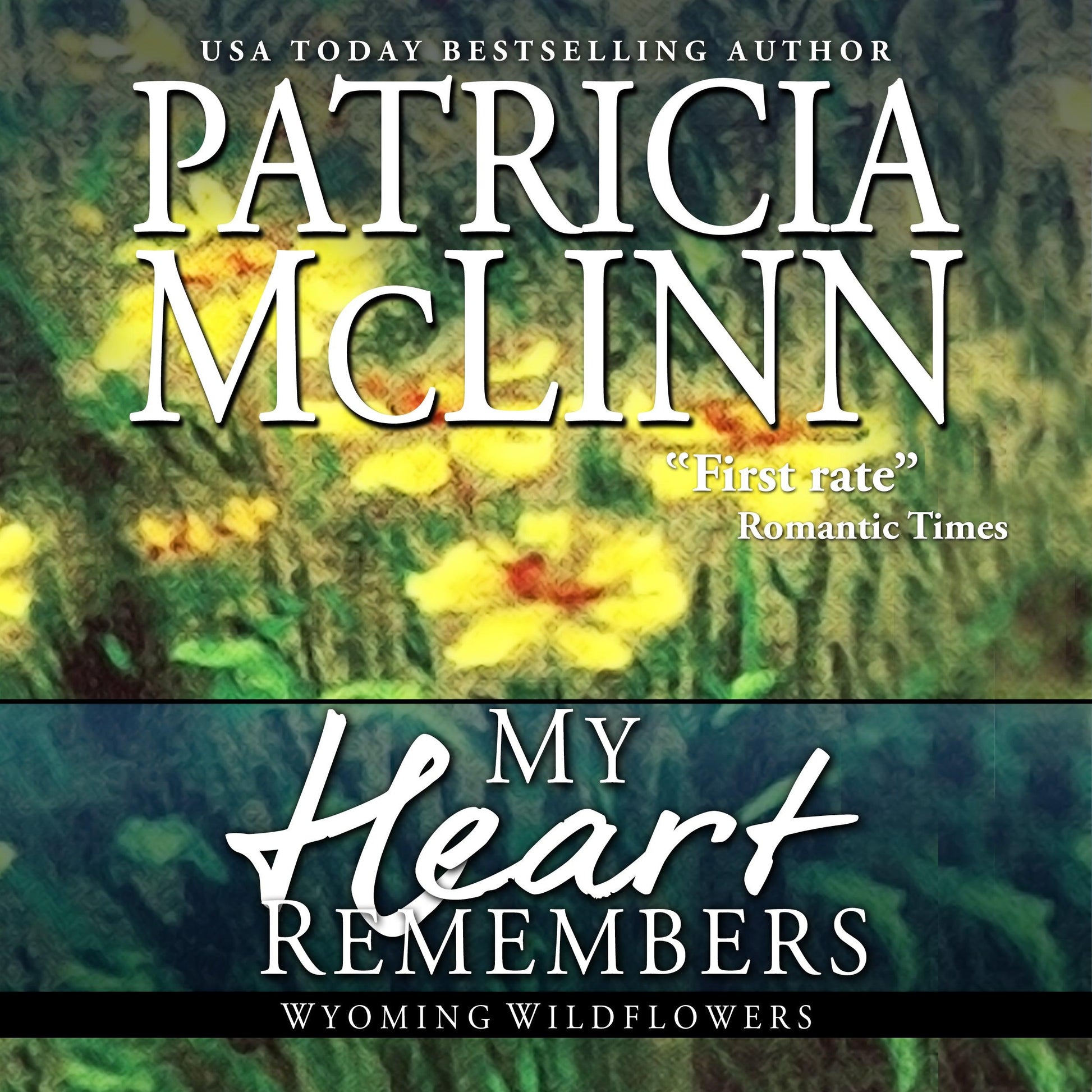 My Heart Remembers Audiobook - Patricia McLinn