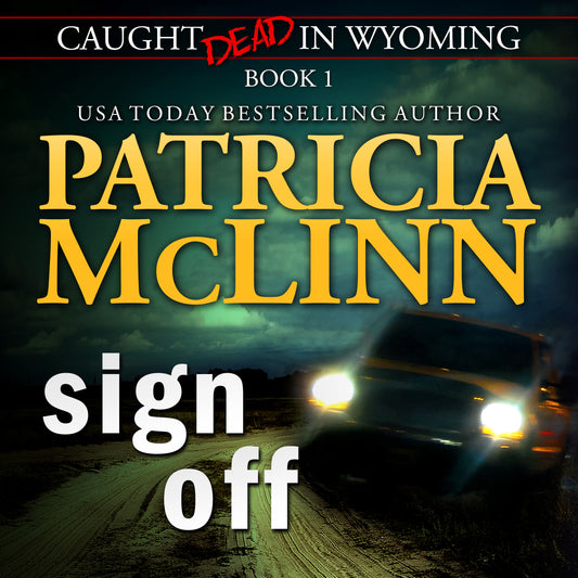 Sign Off Audiobook - Patricia McLinn