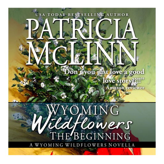 Wyoming Wildflowers: The Beginning (audiobook)