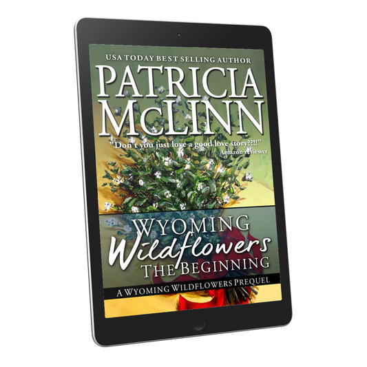 Wyoming Wildflowers: The Beginning (ebook)