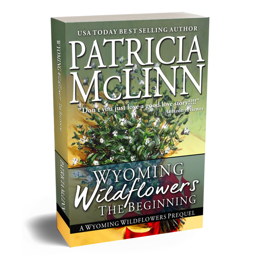 Wyoming Wildflowers: The Beginning (paperback)