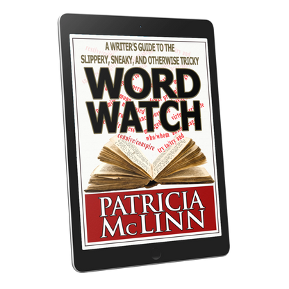 Word Watch: A Writer's Guide to the Slippery, Sneaky and Otherwise Tricky (ebook)